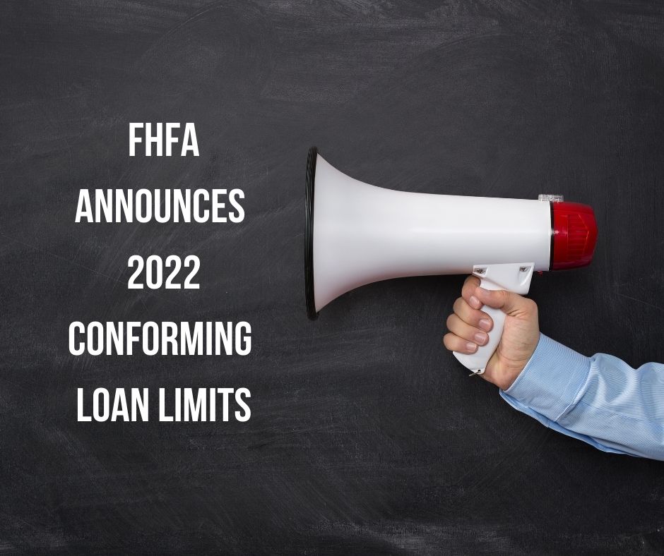 FHFA Announces 2022 Conforming Loan Limits